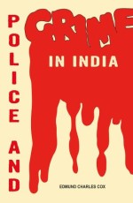 Police and Crime in India