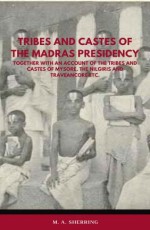Tribes and Castes of the Madras Presidency