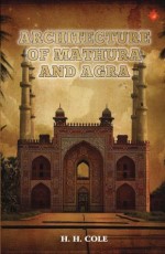 Buildings of Mathura and Agra
