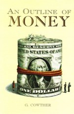 An Outline of Money