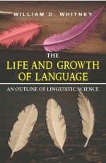 Life and Growth of Language