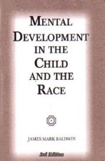 Mental Development in the Child and the Race