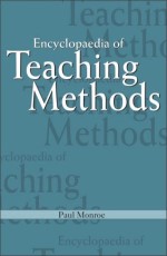 Encyclopaedia of Teaching Methods