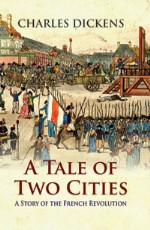 Tale of Cities: A Story of the French Revolution