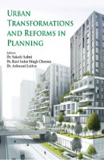 Urban Transformations and Reforms in Planning