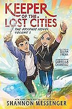 Keeper of the Lost Cities: The Graphic Novel Volume 1