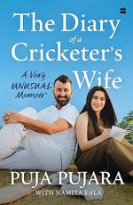 THE DIARY OF A CRICKETER`S WIFE