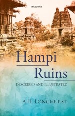Hampi Ruins: Described and Illustrated