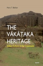The Vakataka Heritage: Indian Culture at the Crossroads
