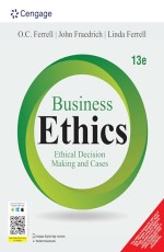 Business Ethics: Ethical Decision Making and Cases