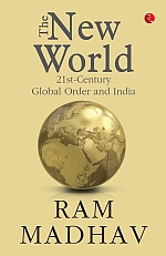 THE NEW WORLD: 21ST-CENTURY GLOBAL ORDER AND INDIA
