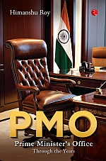 PMO: PRIME MINISTER’S OFFICE THROUGH THE YEARS