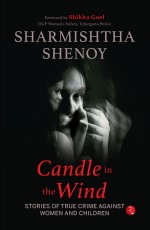 CANDLE IN THE WIND: STORIES OF TRUE CRIME AGAINST WOMEN AND CHILDREN