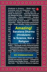 AMAZING! SANATANA DHARMA (HINDUISM) IS SCIENCE, NOT A RELIGION