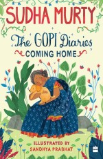 The Gopi Diaries : Coming Home