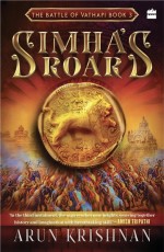 Simhas Roar : The Battle of Vathapi Book 3