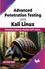 Advanced Penetration Testing with Kali Linux 