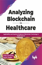 Analyzing Blockchain in Healthcare 