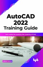 AutoCAD 2022 Training Guide
