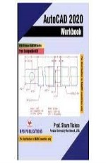 AutoCAD 2020 for Engineers &amp; Designers Basic &amp; Intermediate