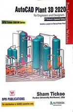 AutoCAD Plant 3D 2020 for Engineers &amp; Designers
