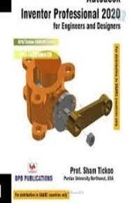 Autodesk Inventor Professional 2020 for Engineers &amp; Designers