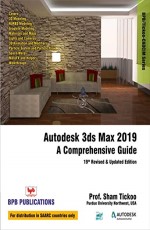 Autodesk 3Ds Max 2019 for A Comprehensive Guide