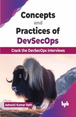 Concepts &amp; Practices of DevSecOps 