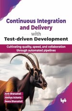 Continuous Integration &amp; Delivery with Test-driven Development 