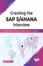 Cracking the SAP S/4HANA Interview 