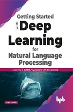 Getting started with Deep Learning for Natural Language Processing (NLP)