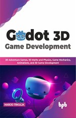 Godot 3D Game Development 