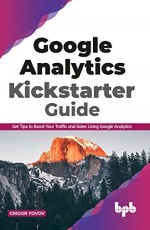 Google Analytics Kickstarter Guide