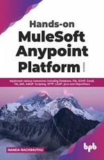 Hands-on MuleSoft Anypoint Platform – Volume 3