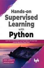 Hands-on Supervised Learning with Python