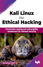 Kali Linux for Ethical Hacking 