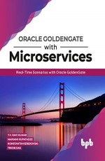 Oracle GoldenGate with Microservices