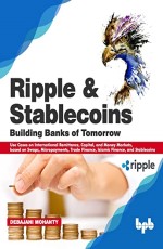 Ripple &amp; Stablecoins: Building Banks of Tomorrow