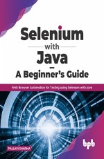 Selenium with Java – A Beginner’s Guide 