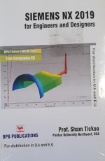 Siemens NX 2019 for Engineers &amp; Designers
