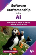 Software Craftsmanship Using AI 