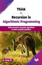 Think in Recursion in Algorithmic Programming 