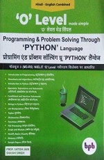 O Level Made Simple – Programming &amp; Problem Solving Through ‘PYTHON’ Language – izksxzkfeax ,aM izksCye lksfYoax Fkzw ^ik;Fku* ySaXost (M3-R5)