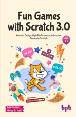Fun Games with Scratch 3.0 (Age 7+) 
