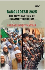 Bangladesh 2025 The New Bastion of Islamic Terrorism
