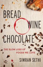 Bread, Wine, Chocolate 