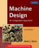 Machine Design : An Integrated Approach 2/e