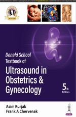 Donald School Textbook of Ultrasound in Obstetrics &amp; Gynecology