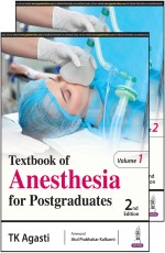 Textbook of Anesthesia for Postgraduates (2 Volumes)