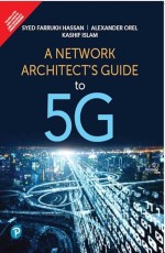 A Network Architect`s Guide to 5G,1st Edition